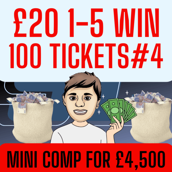 £20 1-5 WIN 100 NUMBERS ON THE £4,500 DRAW #4 *MAX ENTRIES 1*