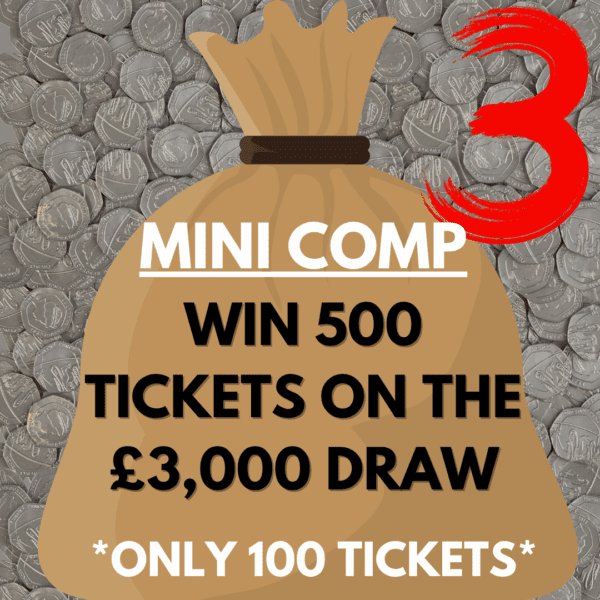 WIN 500 TICKETS ON THE £3,000 DRAW #3 *SUPER LOW ODDS*