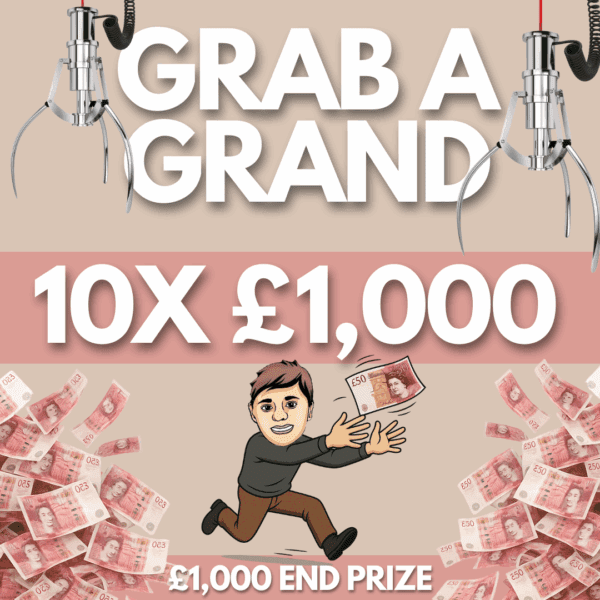 GRAB A GRAND 10X £1,000 - £1,000 END PRIZE