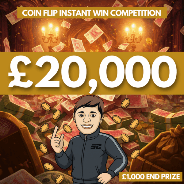 £20,000 INSTANT WIN COIN FLIP COMPETITION - £1,000 END PRIZE