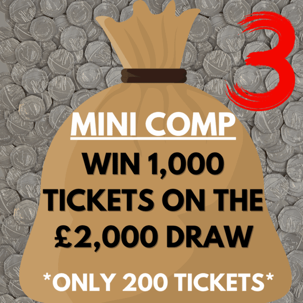WIN 1,000 TICKETS ON THE £2,000 DRAW #3 *SUPER LOW ODDS*