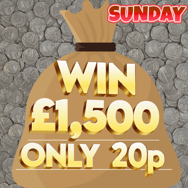 WIN £1,500 OFF 20P
